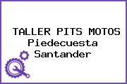 TALLER PITS MOTOS Piedecuesta Santander