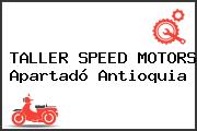 TALLER SPEED MOTORS Apartadó Antioquia