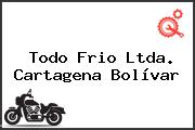 Todo Frio Ltda. Cartagena Bolívar