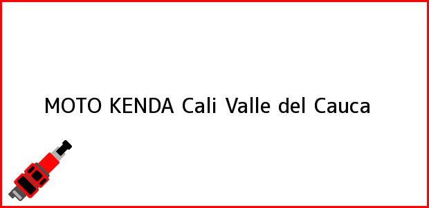 Teléfono, Dirección y otros datos de contacto para MOTO KENDA, Cali, Valle del Cauca, Colombia