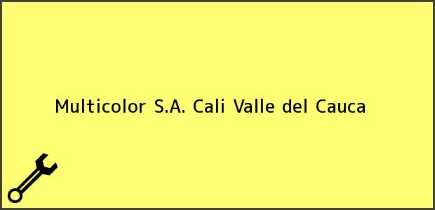 Teléfono, Dirección y otros datos de contacto para Multicolor S.A., Cali, Valle del Cauca, Colombia