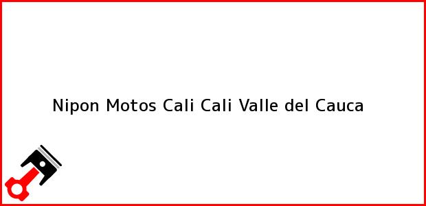 Teléfono, Dirección y otros datos de contacto para Nipon Motos Cali, Cali, Valle del Cauca, Colombia