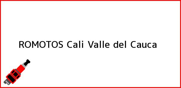 Teléfono, Dirección y otros datos de contacto para ROMOTOS, Cali, Valle del Cauca, Colombia