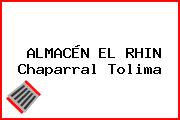 ALMACÉN EL RHIN Chaparral Tolima