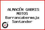 ALMACÉN GABRIS MOTOS Barrancabermeja Santander