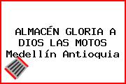ALMACÉN GLORIA A DIOS LAS MOTOS Medellín Antioquia
