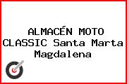 ALMACÉN MOTO CLASSIC Santa Marta Magdalena