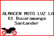 ALMACEN MOTO LUZ LA 61 Bucaramanga Santander