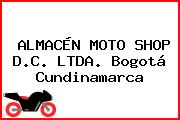 ALMACÉN MOTO SHOP D.C. LTDA. Bogotá Cundinamarca