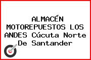 ALMACÉN MOTOREPUESTOS LOS ANDES Cúcuta Norte De Santander