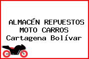ALMACÉN REPUESTOS MOTO CARROS Cartagena Bolívar