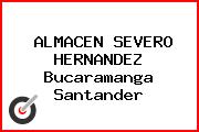 ALMACEN SEVERO HERNANDEZ Bucaramanga Santander