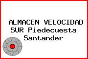 ALMACEN VELOCIDAD SUR Piedecuesta Santander