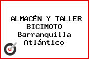 ALMACÉN Y TALLER BICIMOTO Barranquilla Atlántico