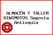 ALMACÉN Y TALLER DIWIMOTOS Segovia Antioquia