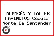 ALMACÉN Y TALLER FAVIMOTOS Cúcuta Norte De Santander