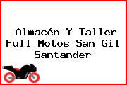 Almacén Y Taller Full Motos San Gil Santander