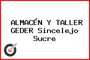 ALMACÉN Y TALLER GEDER Sincelejo Sucre