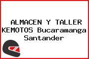 ALMACEN Y TALLER KEMOTOS Bucaramanga Santander