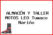 ALMACÉN Y TALLER MOTOS LEO Tumaco Nariño