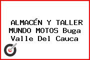 ALMACÉN Y TALLER MUNDO MOTOS Buga Valle Del Cauca
