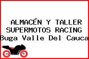 ALMACÉN Y TALLER SUPERMOTOS RACING Buga Valle Del Cauca