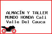 ALMACÍN Y TALLER MUNDO HONDA Cali Valle Del Cauca