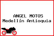 ANGEL MOTOS Medellín Antioquia