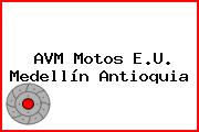 AVM Motos E.U. Medellín Antioquia