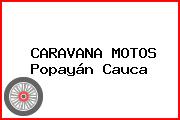 CARAVANA MOTOS Popayán Cauca