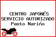 CENTRO JAPONÉS SERVICIO AUTORIZADO Pasto Nariño