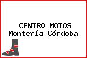 CENTRO MOTOS Montería Córdoba