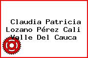 Claudia Patricia Lozano Pérez Cali Valle Del Cauca