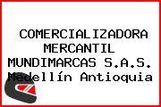 COMERCIALIZADORA MERCANTIL MUNDIMARCAS S.A.S. Medellín Antioquia