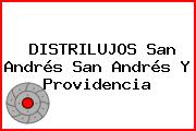 DISTRILUJOS San Andrés San Andrés Y Providencia