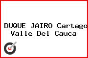 DUQUE JAIRO Cartago Valle Del Cauca