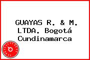 GUAYAS R. & M. LTDA. Bogotá Cundinamarca