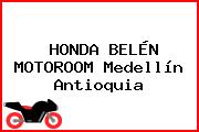 HONDA BELÉN MOTOROOM Medellín Antioquia