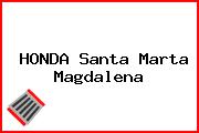 HONDA Santa Marta Magdalena