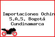 Importaciones Ochin S.A.S. Bogotá Cundinamarca