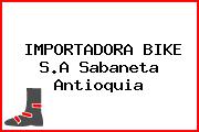 IMPORTADORA BIKE S.A Sabaneta Antioquia
