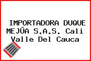 IMPORTADORA DUQUE MEJÚA S.A.S. Cali Valle Del Cauca