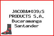 JACOB'S PRODUCTS S.A. Bucaramanga Santander