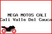 MEGA MOTOS CALI Cali Valle Del Cauca