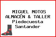 MIGUEL MOTOS ALMACÉN & TALLER Piedecuesta Santander