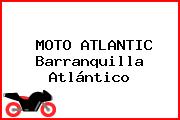 MOTO ATLANTIC Barranquilla Atlántico