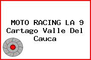 MOTO RACING LA 9 Cartago Valle Del Cauca