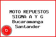 MOTO REPUESTOS SIGMA A Y G Bucaramanga Santander