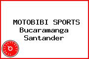 MOTOBIBI SPORTS Bucaramanga Santander