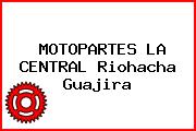 MOTOPARTES LA CENTRAL Riohacha Guajira